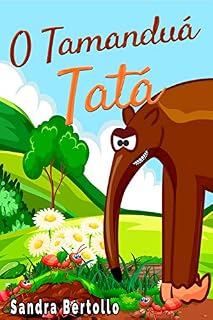 Livro O Tamanduá Tatá