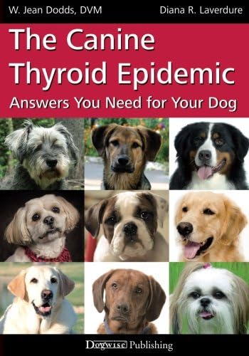 The Canine Thyroid Epidemic: Answers You Need for Your Dog