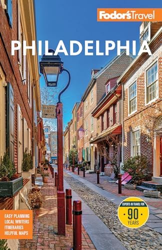 Fodor's Philadelphia: with Valley Forge, Bucks County, the