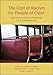 The Cost of Racism for People of Color: Contextualizing Experiences of Discrimination (Cultural, Racial, and Ethnic Psychology Series)