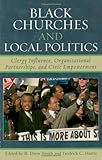 Black Churches and Local Politics: Clergy Influence, Organizational Partnerships, and Civic Empowerment