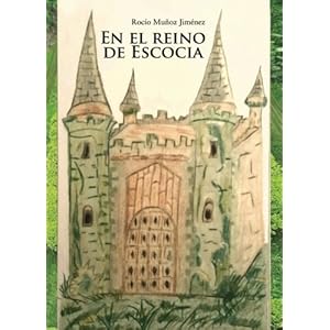 En el Reino de Escocia (Spanish Edition)