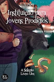 Livro Instituição para Jovens Prodígios - A Seleção