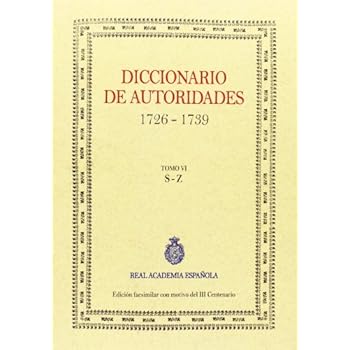 Diccionario De Autoridades - Volumen VI