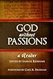 God Without Passions: A Reader