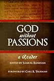 God Without Passions: A Reader