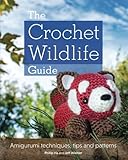 The Crochet Wildlife Guide by Phillip Ha, Jeff Wiehler