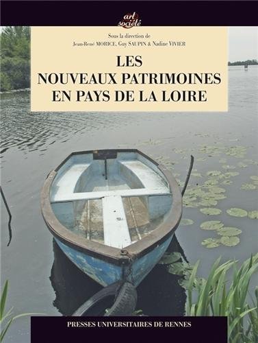 Les  nouveaux patrimoines en pays de la Loire