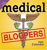 Medical Bloopers: 2008 Day-to-Day Calendar by 