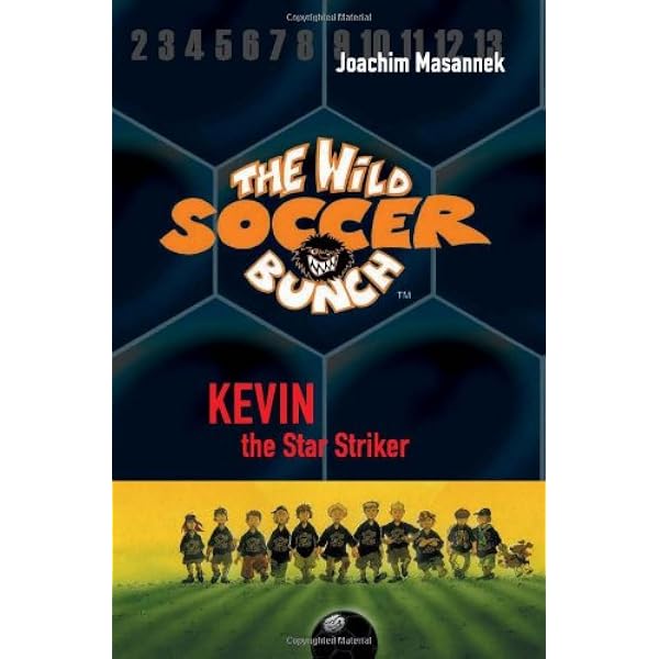 The Wild Soccer Bunch, Book 1, Kevin the Star Striker: Joachim