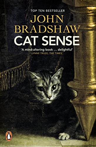 Cat Sense: The Feline Enigma Revealed, by BRADSHAW JOHN Cat Sense: The Feline Enigma Revealed, by BRADSHAW JOHN
