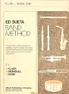 Ed Sueta Band Method Flute - Book One (Ed Sueta Band Method, Book One)