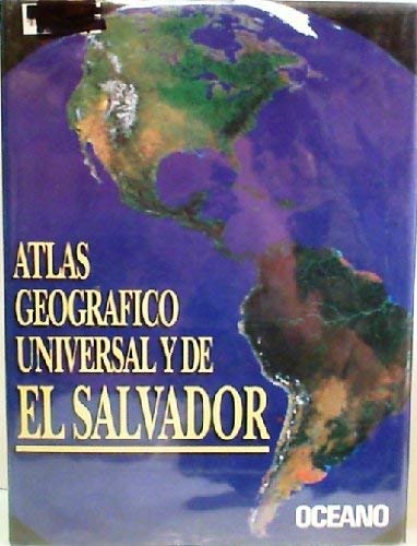 Atlas Geogrofico Universal Y De El Salvador Geographic - 