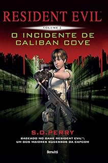 Livro Resident Evil 2 - O incidente de Caliban Cove