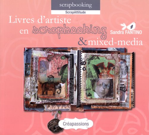 Livres d'artiste en scrapbooking & mixed-media