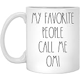 Omi - My Favorite People Call Me Omi Coffee Mug, Omi Rae Dunn Inspired, Rae Dunn Style, Birthday - Merry Christmas - Mother's Day, Omi Coffee Cup 11oz
