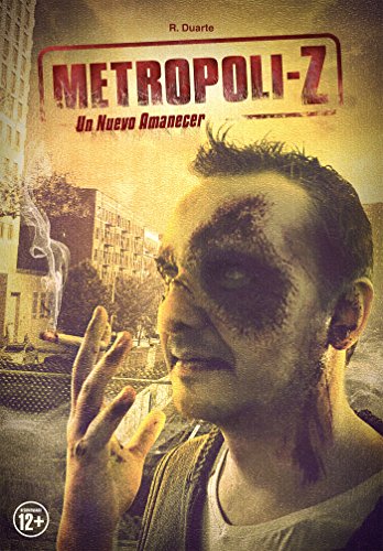 Metropoli-Z, un nuevo amanecer (Spanish Edition)