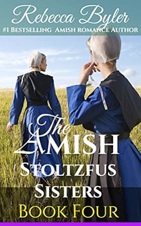 Amish Romance Rumspringa Redemption The Amish Stoltzfus