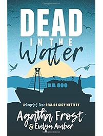 Dead in the Water (Scarlet Cove Seaside Cozy Mystery)