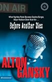 Before Another Dies (The Madison Glenn Series Book 2) by Alton L. Gansky