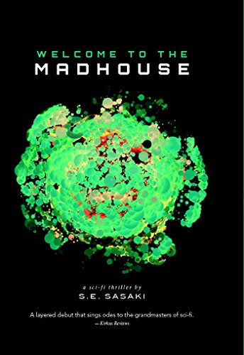 Welcome to the Madhouse: Book One of the Grace Lord Series by [Sasaki, S.E.]