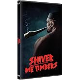 Shiver Me Timbers
