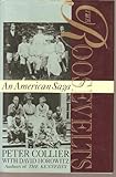 The Roosevelts: An American Saga by Peter Collier (1994-06-15)