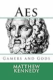 Gamers and Gods: AES