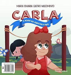 Livro Carla, a menina que atravessou a ponte.