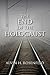 The End of the Holocaust