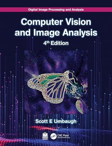 Digital Image Processing and Analysis: Computer Vision and Image