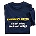 ComputerGear Engineer's Motto T-shirt