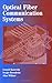 Optical Fiber Communication Systems (Artech House Optoelectronics Library) by Leonid Kazovsky, Alan E. Willner
