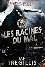 Les  racines du mal
