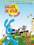 Une aventure du lapin bleu, Tome 2 : Galilée, une affaire qui tourne by 