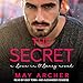 The Secret: Love in O'Leary Series, Book 3 by