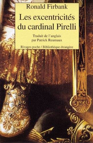 Les  excentricités du cardinal Pirelli