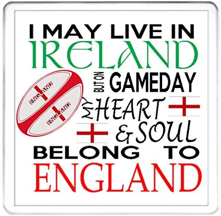 England Rugby Coaster I May Live in Ireland But On Game Day My Heart and Soul Belong to England