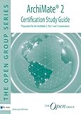 Archimate 2 Certification Study Guide (The Open Group)