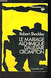 Le  Mariage alchimique d'Alistair Crompton