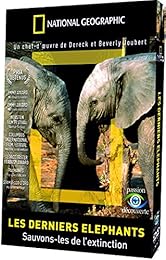 National Geographic - Les derniers éléphants