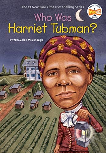 Who Was Harriet Tubman? Paperback – December 30, 2002