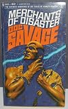 Merchants of Disaster  (The Fantastic Adventures of Doc Savage, #41)