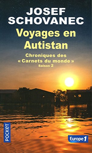 Voyages en Autistan : chroniques des Carnets du monde (2)