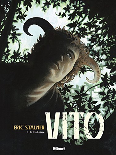 Vito - Tome 03: La grande chasse (Vito (3)) (French Edition) by Éric Stalner