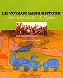 Le voyage sans retour des enfants d'Izieu (French Edition) by 