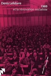 1969 et la rénovation socialiste