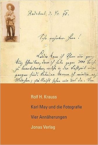Karl May Und Die Fotografie Vier Annaherungen Amazon De Krauss Rolf H Bucher