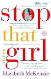 Stop That Girl: Fiction