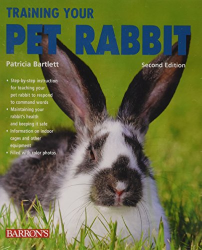 Rabbit Handbook & Training Your Rabbit by Patricia Bartlett, Karen Gendron